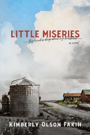 Cover of Little Miseries a novel