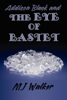 Book cover for Addison Black and the Eye of Bastet