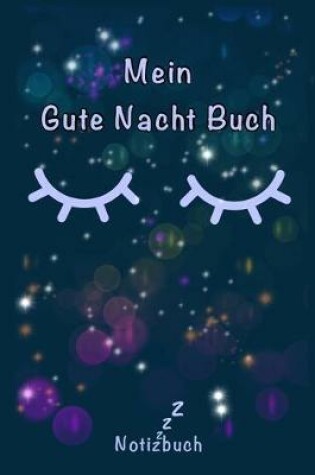 Cover of Mein Gute Nacht Buch Notizbuch