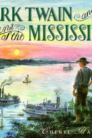 Cover of Mark Twain and the Queens of the Mississippi