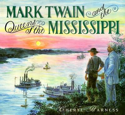 Book cover for Mark Twain and the Queens of the Mississippi