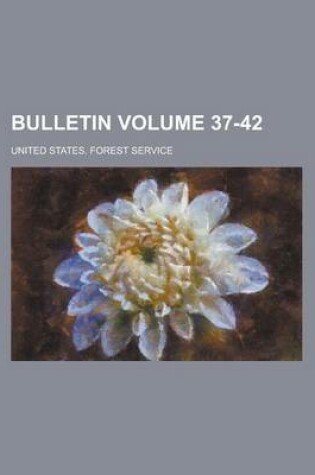 Cover of Bulletin Volume 37-42