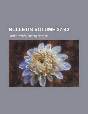 Book cover for Bulletin Volume 37-42