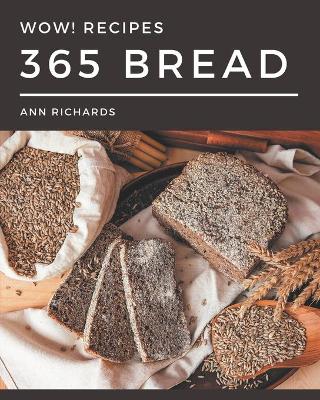 Book cover for Wow! 365 Bread Recipes