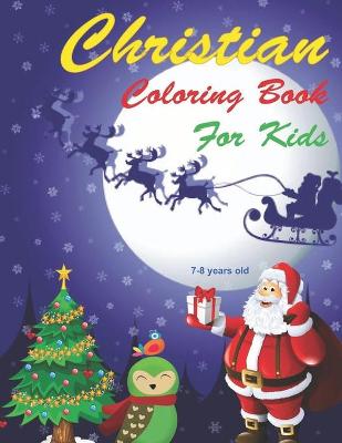 Book cover for Christian Coloring Book For Kids 7-8 Years Old