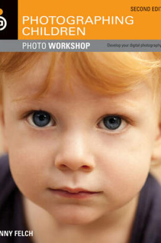 Cover of Photographing Children Photo Workshop