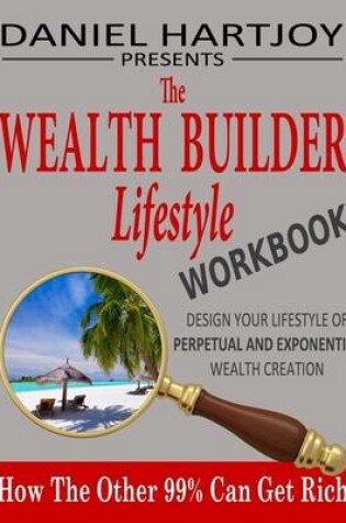 Cover of The Wealth Builder Lifestyle Workbook