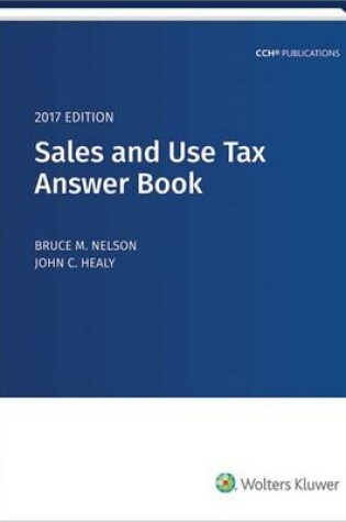 Cover of Sales and Use Tax Answer Book (2017)