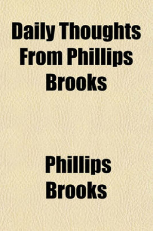 Cover of Daily Thoughts from Phillips Brooks