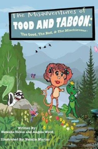 Cover of The Misadventures of TOOD AND TABOON