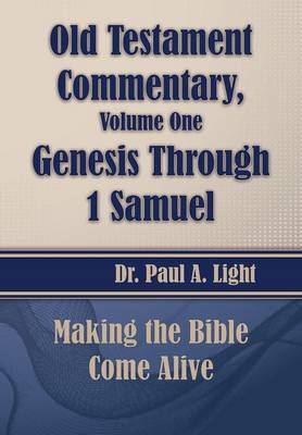 Book cover for Old Testament Commentary, Genesis Through 1 Samuel