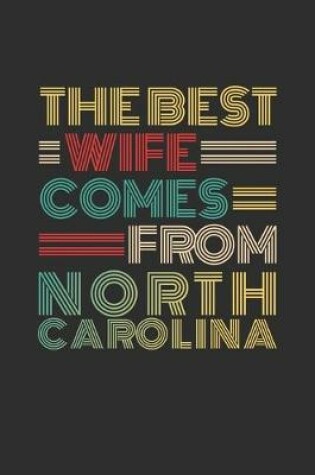 Cover of The Best Wife Comes From North Carolina