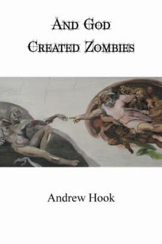 Cover of And God Created Zombies