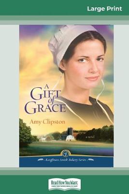 Book cover for A Gift of Grace (16pt Large Print Edition)