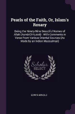 Book cover for Pearls of the Faith, Or, Islam's Rosary