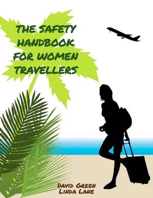 Book cover for The Safety Handbook for Women Travellers