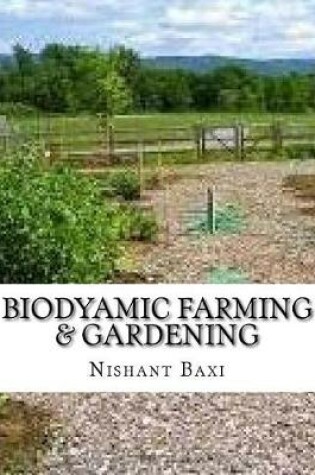 Cover of Biodyamic Farming & Gardening