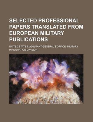 Book cover for Selected Professional Papers Translated from European Military Publications