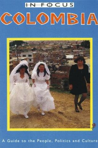 Cover of Colombia in Focus