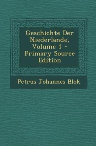 Cover of Geschichte Der Niederlande, Volume 1