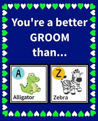 Book cover for You're a Better Groom Than