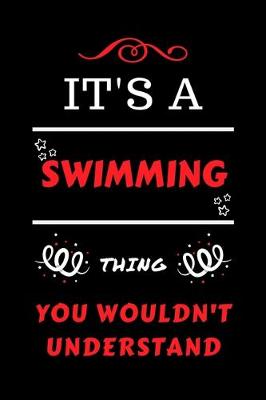 Book cover for It's A Swimming Thing You Wouldn't Understand