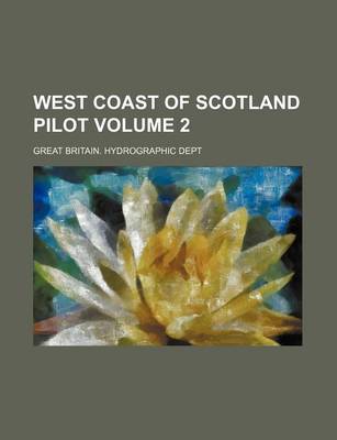 Book cover for West Coast of Scotland Pilot Volume 2