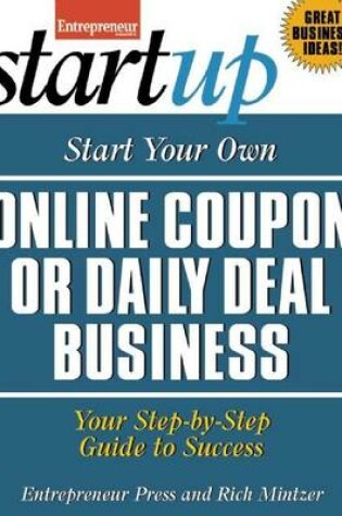 Cover of Start Your Own Online Coupon or Daily Deal Business
