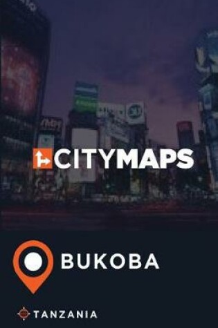 Cover of City Maps Bukoba Tanzania