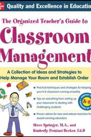 Cover of The Organized Teacher's Guide to Classroom Management with CD-ROM