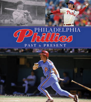 Book cover for Philadelphia Phillies Past & Present
