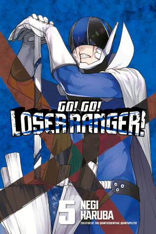 Cover of Go! Go! Loser Ranger! 5