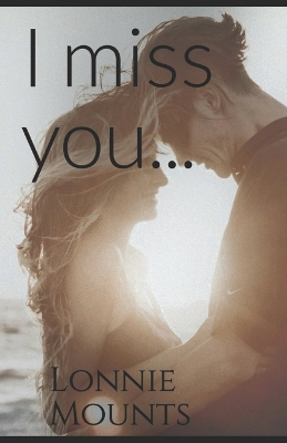 Book cover for I miss you...