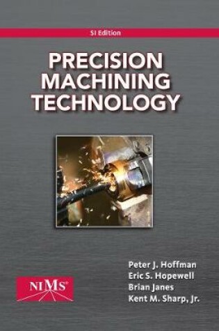 Cover of Precision Machining Technology, SI Edition