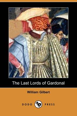 Book cover for The Last Lords of Gardonal (Dodo Press)