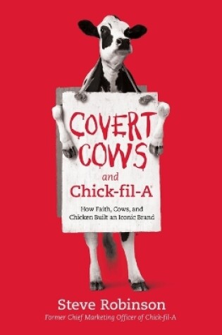 Cover of Covert Cows and Chick-fil-A