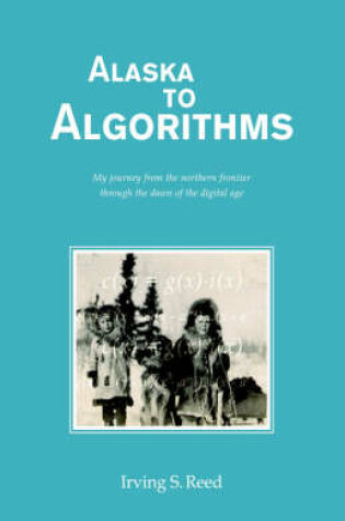 Cover of Alaska to Algorithms