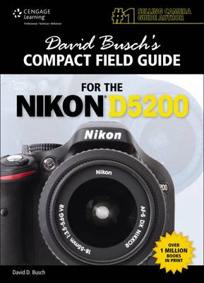 Book cover for David Busch's Compact Field Guide for the Nikon D5200