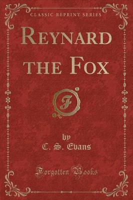 Book cover for Reynard the Fox (Classic Reprint)