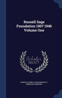 Book cover for Russell Sage Foundation 1907 1946 Volume One