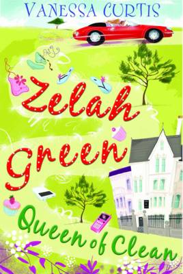 Book cover for Zelah Green Queen of Clean
