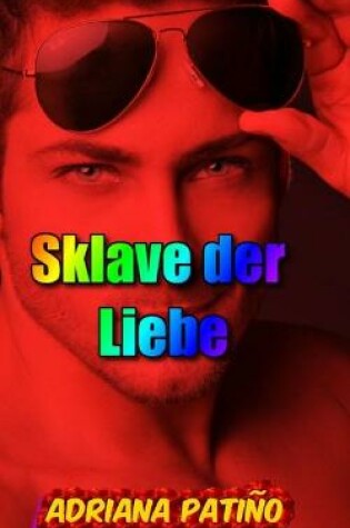 Cover of Sklave der Liebe