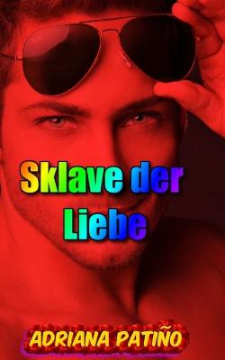 Book cover for Sklave der Liebe