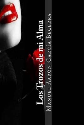 Book cover for Los Trozos de mi Alma