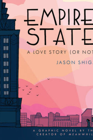 Cover of Empire State: A Love Story (or Not)