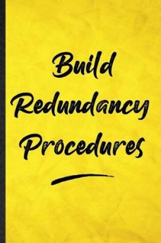 Cover of Build Redundancy Procedures