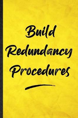 Book cover for Build Redundancy Procedures