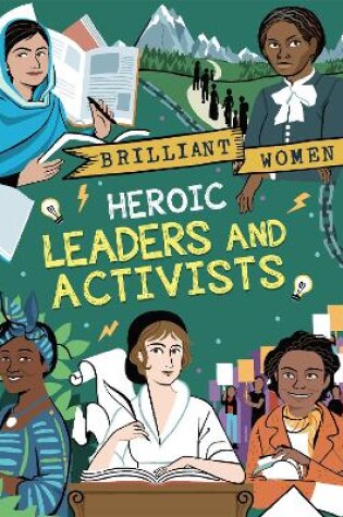 Cover of Brilliant Women: Heroic Leaders and Activists