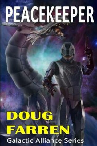 Cover of Galactic Alliance (Book 4) - Peacekeeper