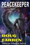 Book cover for Galactic Alliance (Book 4) - Peacekeeper